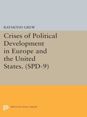 cover image of Crises of Political Development in Europe and the United States. (SPD-9)